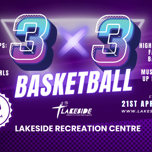 Registrations for Lakeside’s April 3×3 tournament are now open!